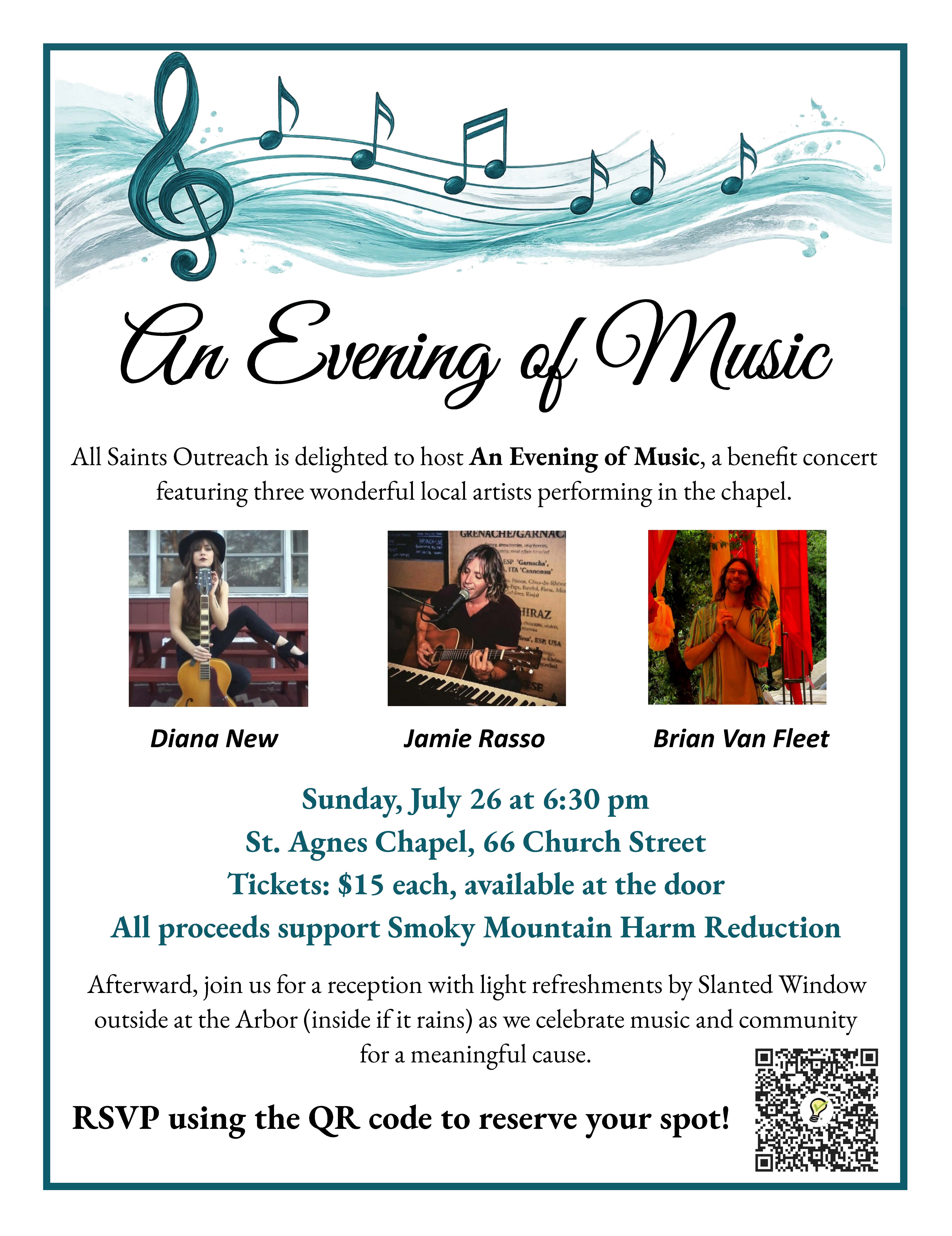 An Evening of Music benefit concert flyer. Sunday, July 26 at 6:30 pm at St. Agnes Chapel, 66 Church Street. Featuring Diana New, Jamie Rasso, and Brian Van Fleet. Tickets $15 at the door, all proceeds support Smoky Mountain Harm Reduction. RSVP using the QR code.